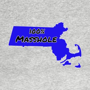 100% Masshole T-Shirt